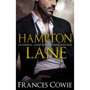 Cowie, Frances Hampton Lane (An Imagined Kiss) Cowie, Frances Hampton Lane (An Imagined Kiss)