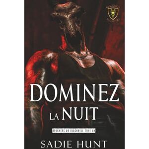 Hunt, Sadie Dominez la Nuit (Bouchers de Blackwell) Hunt, Sadie Dominez la Nuit (Bouchers de Blackwell)