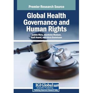 Global Health Governance and Human Rights Global Health Governance and Human Rights