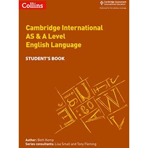 Kemp, Beth Cambridge International AS & A Level English Language Student's Book (Collins Cambridge International AS & A Level) Kemp, Beth Cambridge International AS & A Level English Language Student's Book (Collins Cambridge International AS & A Level)