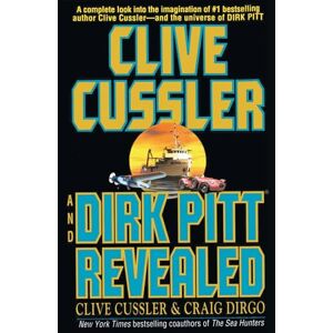 Cussler, Clive Clive Cussler and Dirk Pitt Revealed (Dirk Pitt Adventures (Paperback)) Cussler, Clive Clive Cussler and Dirk Pitt Revealed (Dirk Pitt Adventures (Paperback))