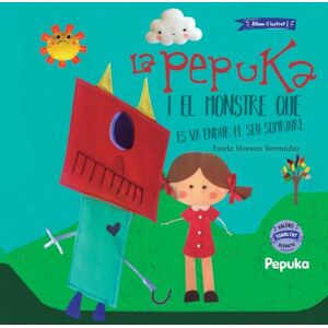 Bermúdez, Estela Moreno La Pepuka i el monstre que es va endur el seu somriure Bermúdez, Estela Moreno La Pepuka i el monstre que es va endur el seu somriure
