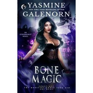 Galenorn, Yasmine Bone Magic: An Otherworld Novel Galenorn, Yasmine Bone Magic: An Otherworld Novel