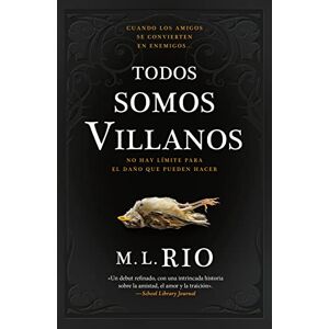 Todos Somos Villanos: El thriller literario que arrasa en TikTok (Umbriel narrativa) Todos Somos Villanos: El thriller literario que arrasa en TikTok (Umbriel narrativa)
