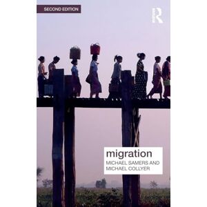 Samers, Michael Migration (Key Ideas in Geography) Samers, Michael Migration (Key Ideas in Geography)