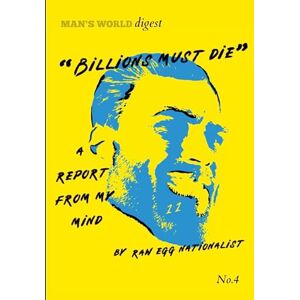 Nationalist, Raw Egg MAN'S WORLD Digest Issue Four (MAN'S WORLD Digests) Nationalist, Raw Egg MAN'S WORLD Digest Issue Four (MAN'S WORLD Digests)