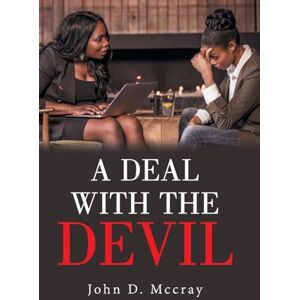 McCray, John D A Deal with the Devil McCray, John D A Deal with the Devil