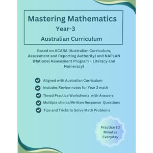 KS, Karryks Mastering Mathematics YEAR-3 , Australian Curriculum: Study Guide and Practice Workbook(Number and Algebra, Measurement and Geometry, Statistics and ... and NAPLAN(National Assessment Program) KS, Karryks Mastering Mathematics YEAR-3 , Australian Curriculum: Study Guide and Practice Workbook(Number and Algebra, Measurement and Geometry, Statistics and ... and NAPLAN(National Assessment Program)