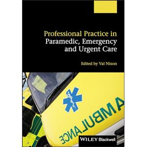 Allied Professional Practice in Paramedic, Emergency and Urgent Care Allied Professional Practice in Paramedic, Emergency and Urgent Care