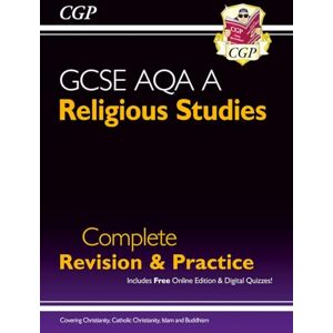 CGP Books New GCSE Religious Studies: AQA A Complete Revision & Practice (with Online Extras): for the 2026 and 2027 exams (CGP AQA A GCSE RS) CGP Books New GCSE Religious Studies: AQA A Complete Revision & Practice (with Online Extras): for the 2026 and 2027 exams (CGP AQA A GCSE RS)