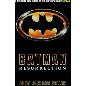 Jackson Batman: Resurrection Jackson Batman: Resurrection