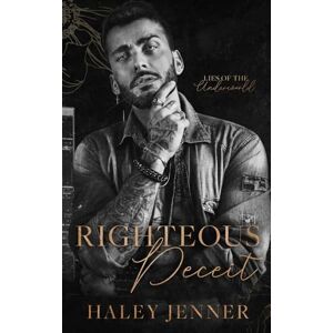 JENNER, HALEY Righteous Deceit: a mafia inspired reverse age gap romance (Lies of the Underworld) JENNER, HALEY Righteous Deceit: a mafia inspired reverse age gap romance (Lies of the Underworld)