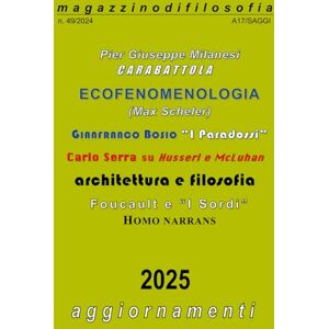 AA.VV. Magazzino di filosofia n. 49/2024: A17/Saggi AA.VV. Magazzino di filosofia n. 49/2024: A17/Saggi