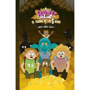 Jiménez Cuesta, Carlos Rayo de Luz. El tesoro de los 5 reyes (ilustraciones en blanco y negro): Rayo de Luz (vol.3) Jiménez Cuesta, Carlos Rayo de Luz. El tesoro de los 5 reyes (ilustraciones en blanco y negro): Rayo de Luz (vol.3)