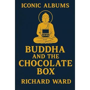 Ward, Richard Iconic Albums Cat Stevens -Buddha and the Chocolate Box Ward, Richard Iconic Albums Cat Stevens -Buddha and the Chocolate Box
