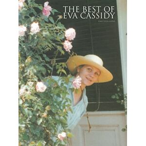 Eva Cassidy The Best of (Piano,Vocal,Guitar) Eva Cassidy The Best of (Piano,Vocal,Guitar)