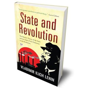 Lenin, Vladimir Ilich State and Revolution Lenin, Vladimir Ilich State and Revolution