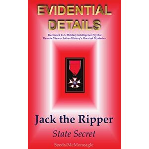 McMoneagle, Seeds / Jack the Ripper State Secret McMoneagle, Seeds / Jack the Ripper State Secret
