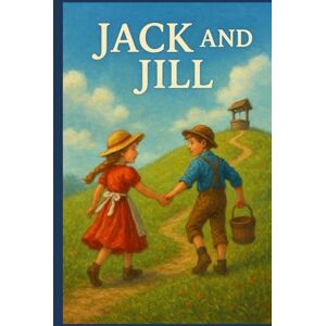 ALCOTT, LOUISA MAY JACK AND JILL: annotated ALCOTT, LOUISA MAY JACK AND JILL: annotated