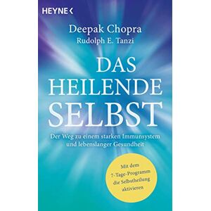Chopra, Deepak Das heilende Selbst: Der Weg zu einem starken Immunsystem und lebenslanger Gesundheit. Mit dem 7-Tage-Programm die Selbstheilung aktivieren Chopra, Deepak Das heilende Selbst: Der Weg zu einem starken Immunsystem und lebenslanger Gesundheit. Mit dem 7-Tage-Programm die Selbstheilung aktivieren