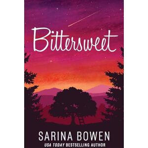 Bowen, Sarina Bittersweet (True North: Small Town Romance) Bowen, Sarina Bittersweet (True North: Small Town Romance)