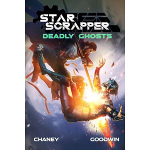 Chaney, J.N. Deadly Ghosts (Star Scrapper) Chaney, J.N. Deadly Ghosts (Star Scrapper)