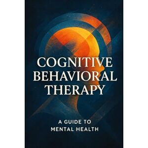 Reynolds, Jacob Cognitive Behavioral Therapy for an Overactive Mind: Overcome Intrusive Thoughts, End Rumination, and Build a Stable, Healthier Mind with a Structured CBT Framework Reynolds, Jacob Cognitive Behavioral Therapy for an Overactive Mind: Overcome Intrusive Thoughts, End Rumination, and Build a Stable, Healthier Mind with a Structured CBT Framework