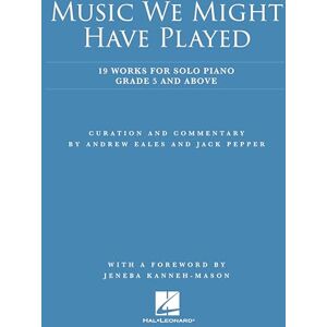 Various Music We Might Have Played. Piano Solo.: 19 Works for for Solo Piano: Grade 5 and Above Various Music We Might Have Played. Piano Solo.: 19 Works for for Solo Piano: Grade 5 and Above
