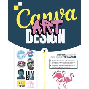 Pen, Yellow Canva Art Design: Unlock Canva’s Full Potential Move Beyond Beginners to Master Advanced Techniques for Unique and Professional Designs (The Canva Bible) Pen, Yellow Canva Art Design: Unlock Canva’s Full Potential Move Beyond Beginners to Master Advanced Techniques for Unique and Professional Designs (The Canva Bible)