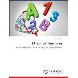 Teli, Afroditi Effective Teaching: A Research-Based Guide for Early Education Teacher Teli, Afroditi Effective Teaching: A Research-Based Guide for Early Education Teacher