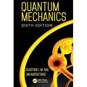 Rae, Alastair I. M. Quantum Mechanics Rae, Alastair I. M. Quantum Mechanics