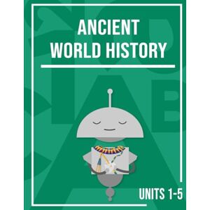 Inc., Miaplaza Miacademy Workbook: Ancient World History, Units 1-5 Homeschool Social Studies Curriculum for Grades 6-8 (Miacademy Workbook: Ancient World History, ... Social Studies Curriculum for Grades 6-8) Inc., Miaplaza Miacademy Workbook: Ancient World History, Units 1-5 Homeschool Social Studies Curriculum for Grades 6-8 (Miacademy Workbook: Ancient World History, ... Social Studies Curriculum for Grades 6-8)