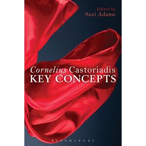 Western Digital Cornelius Castoriadis: Key Concepts Western Digital Cornelius Castoriadis: Key Concepts