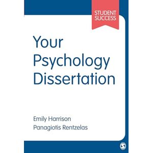 Harrison, Emily Your Psychology Dissertation (Student Success) Harrison, Emily Your Psychology Dissertation (Student Success)