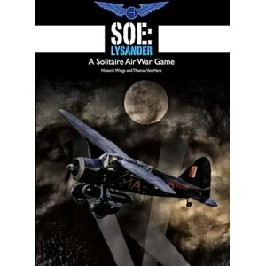 Van Hare, Thomas SOE: Lysander: A Solitaire Air War Game (Historic Wings Air War Games) Van Hare, Thomas SOE: Lysander: A Solitaire Air War Game (Historic Wings Air War Games)