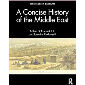 Al-Marashi, Ibrahim A Concise History of the Middle East Al-Marashi, Ibrahim A Concise History of the Middle East