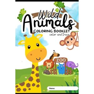 Soni, Mrs Tamanna Animal kingdom: A Fun colouring book for kids aged 3 to 8 Soni, Mrs Tamanna Animal kingdom: A Fun colouring book for kids aged 3 to 8