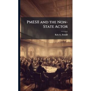 Arnold, Kris A PMESII and the Non-State Actor Arnold, Kris A PMESII and the Non-State Actor