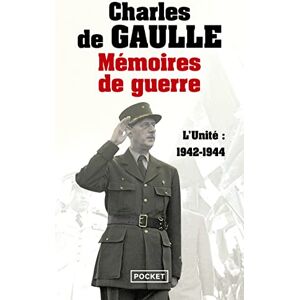 De Gaulle, Charles Memoires De Guerre: L'Unite (1942-1944) De Gaulle, Charles Memoires De Guerre: L'Unite (1942-1944)