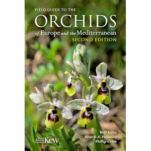 Pedersen, Henrik Ærenlund Field Guide to the Orchids of Europe and the Mediterranean Second edition Pedersen, Henrik Ærenlund Field Guide to the Orchids of Europe and the Mediterranean Second edition