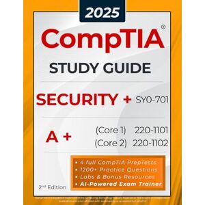 Walker, Shawn CompTIA Security+ & A+: The (2-IN-1) Guide to Get Certified on the First Attempt Through an Innovative Approach. Includes Hands-on Exercises, ... (CompTIA Certification Series) Walker, Shawn CompTIA Security+ & A+: The (2-IN-1) Guide to Get Certified on the First Attempt Through an Innovative Approach. Includes Hands-on Exercises, ... (CompTIA Certification Series)