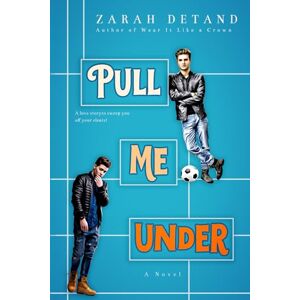 Detand, Zarah Pull Me Under: A Football Romance Detand, Zarah Pull Me Under: A Football Romance