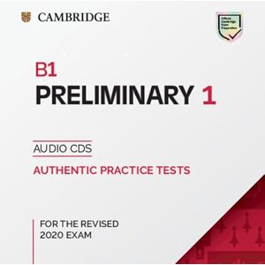 B1 Preliminary 1 for the Revised 2020 Exam Audio CDs: Authentic Practice Tests (PET Practice Tests) B1 Preliminary 1 for the Revised 2020 Exam Audio CDs: Authentic Practice Tests (PET Practice Tests)