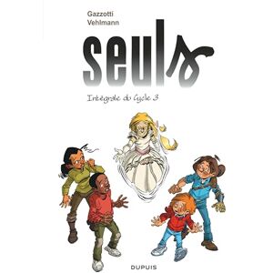 Vehlmann Fabien Seuls L'intégrale Tome 3 3e cycle Vehlmann Fabien Seuls L'intégrale Tome 3 3e cycle
