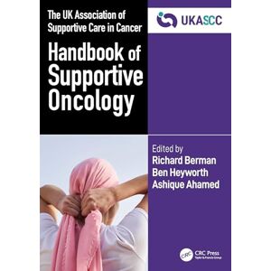 The UK Association of Supportive Care in Cancer Handbook of Supportive Oncology The UK Association of Supportive Care in Cancer Handbook of Supportive Oncology