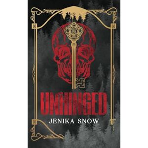 Snow, Jenika Unhinged: A Twisted Romance: 1 (Deranged and Obsessed) Snow, Jenika Unhinged: A Twisted Romance: 1 (Deranged and Obsessed)