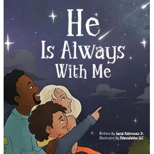 Alsbrooks, Laval He Is Always With Me Alsbrooks, Laval He Is Always With Me