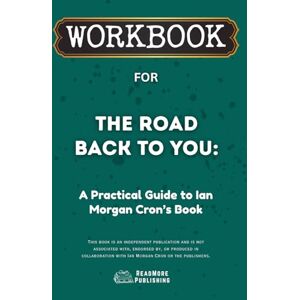 Publishing, ReadMore Workbook for The Road Back to You: A Practical Guide to Ian Morgan Cron’s Book Publishing, ReadMore Workbook for The Road Back to You: A Practical Guide to Ian Morgan Cron’s Book
