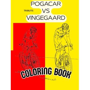 BOYKA, ALEXANDER COLORING BOOK POGACAR VS VINGEGAARD 2025: THE KING AND THE GIANT OF DENMARK ON THE ROUTE BOYKA, ALEXANDER COLORING BOOK POGACAR VS VINGEGAARD 2025: THE KING AND THE GIANT OF DENMARK ON THE ROUTE