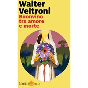 Marsilio Buonvino tra amore e morte (La serie del commissario Buonvino) (Italian Edition) Marsilio Buonvino tra amore e morte (La serie del commissario Buonvino) (Italian Edition)